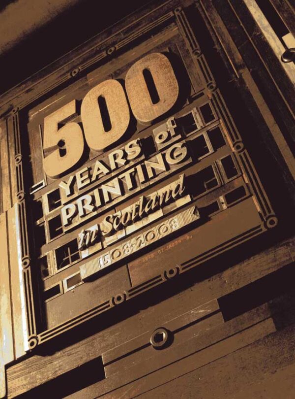500 years of Printing in Scotland